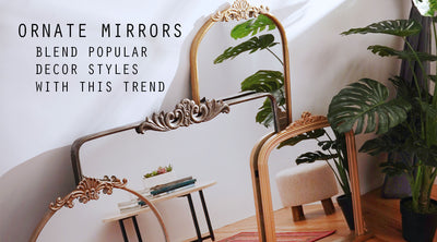 Ideas for Blending Ornate Mirrors with Popular Decor styles